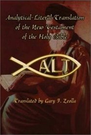 Analytical-Literal Translation of the New Testament of the Holy Bible