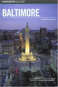 Insiders' Guide to Baltimore, 4th (Insiders' Guide Series)