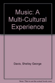 Music: A Multi-Cultural Experience