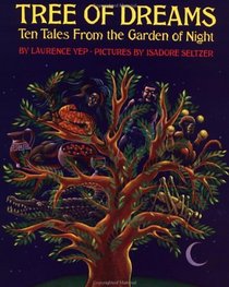 Tree of Dreams: Ten Tales from the Garden of Night
