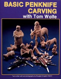 Basic Penknife Carving With Tom Wolfe