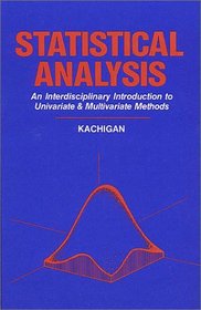 Statistical Analysis: An Interdisciplinary Introduction to Univariate  Multivariate Methods