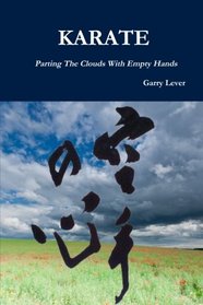 Karate: parting the clouds with empty hands
