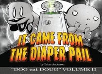 Dog eat Doug Volume 2: It Came from the Diaper Pail