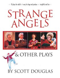 Strange Angels & other plays