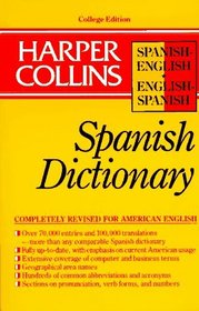 Harper Collins Spanish Dictionary/Spanish-English English-Spanish