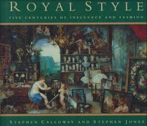 Royal Style: Five Centuries of Influence and Fashion