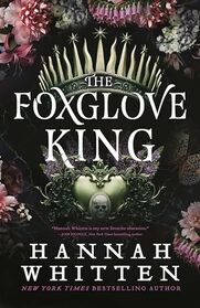 The Foxglove King (The Nightshade Crown, 1)