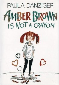Amber Brown Is Not a Crayon
