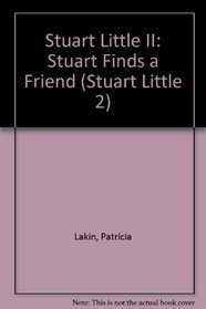 Stuart Finds a Friend (Stuart Little 2)
