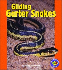 Gliding Garter Snakes (Pull Ahead Books)