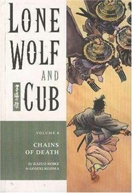 Lone Wolf and Cub 8: Chains of Death
