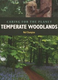 Temperate Woodlands (Caring for the Planet)