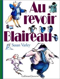 Au revoir Blaireau