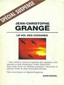 Le vol des cigognes: Roman (French Edition)