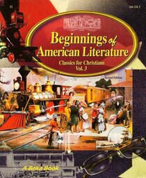 Beginnings of American Literature, Classics for Christians Vol.3