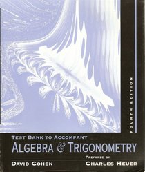 Test Bank to Accompany Algebra and Trigonometry 4th Edition