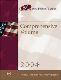 West Federal Taxation : Comprehensive Volume 2004, Professional Version (West's Federal Taxation: Comprehensive Volume)
