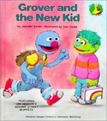 GROVER AND THE NEW KID (Sesame Street/Start to Read Books)