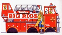 Tonka Big Rigs Board Book (Tonka)