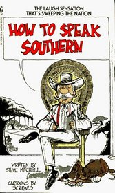 How to Speak Southern