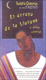 El Arroyo De LA Llorona: Y Otros Cuentos (Vintage Espa~nol)