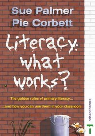 Literacy: What Works?