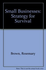 Small Businesses: Strategy for Survival
