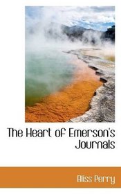 The Heart of Emerson's Journals