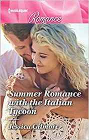 Summer Romance with the Italian Tycoon (Harlequin Romance, No 4623) (Larger Print)