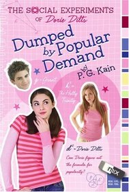 The Social Experiments of Dorie Dilts: Dumped by Popular Demand (The Social Experiments of Dorie Dilts)