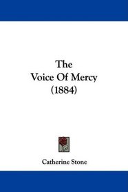 The Voice Of Mercy (1884)