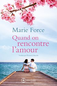 Quand on rencontre l'amour (L'le de Gansett) (French Edition)
