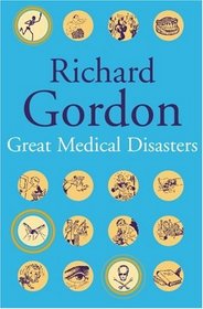 Great Medical Disasters