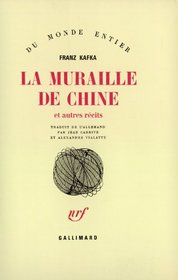 La Muraille de Chine et autres rcits