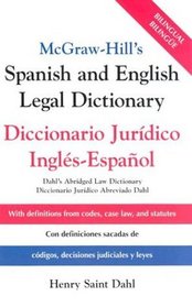 McGraw-Hill's Spanish and English Legal Dictionary : Diccionario Juridico Ingles-Espanol