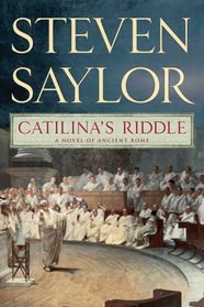 Catilina's Riddle (Roma Sub Rosa, Bk 3)