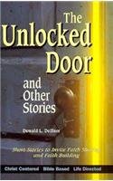 The Unlocked Door and Other Stories: Study Guide with Leaders Notes (Short Story Bible Study Series)