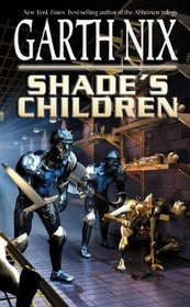 Shade's Children