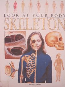 Look At Body: Skeleton (Look at Your Body)