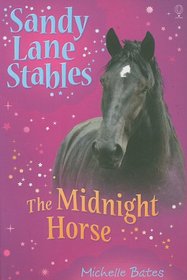 The Midnight Horse (Sandy Lane Stables, Bk 4)