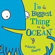 I'm The Biggest Thing in the Ocean!