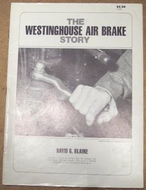 Westinghouse Air Brake Story