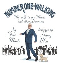 Number One Is Walking: My Life in the Movies and Other Diversions
