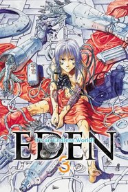 Eden: It's An Endless World! Volume 3 (Eden: It's an Endless World!)