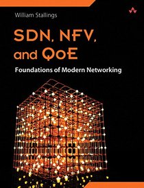 Software Defined Networking, Network Function Virtualization, and Quality of Experience: Foundations of Modern Networking