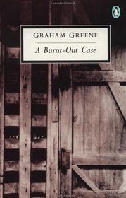 A Burnt-Out Case (Twentieth Century Classics)