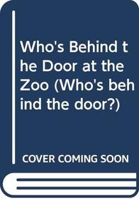 Who's Behind the Door at the Zoo?