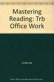 Mastering Reading: Trb Office Work (Mastering Reading)