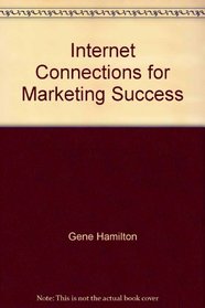 Internet Connections for Marketing Success